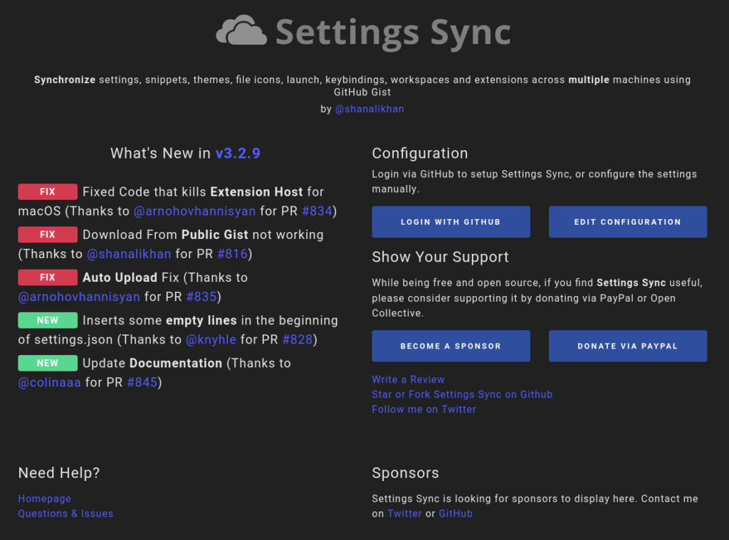 with Settings sync, you can synchronize settings, themes, file icons, keybindings, extensions, and workspaces across multiple devices using Github gist.